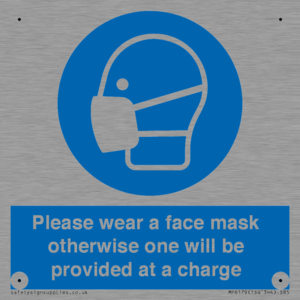 Please wear a face mask otherwise one will be provided at a charge